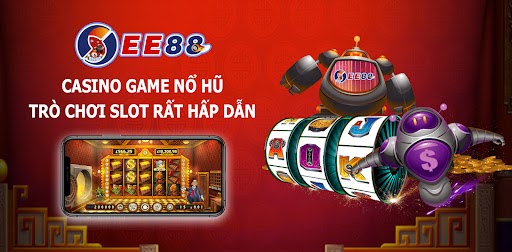 Giao diện Nổ Hũ EE88 sinh động